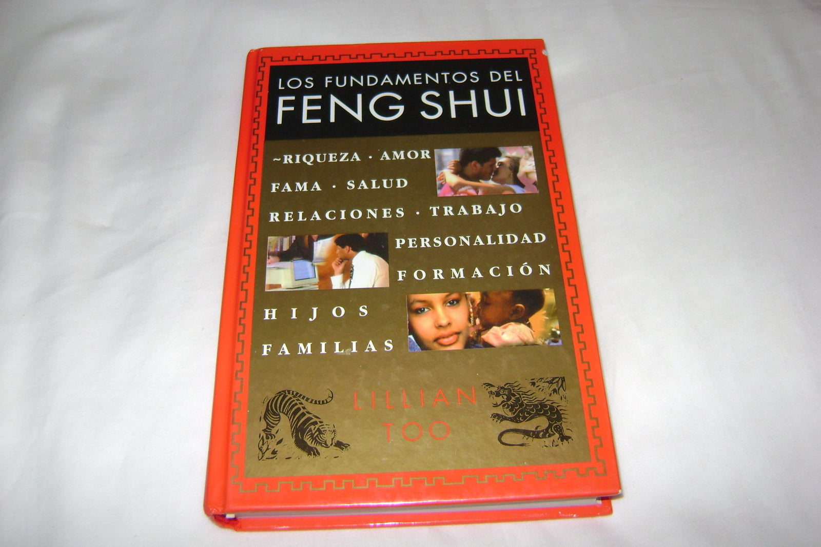 Los fundamentos del Feng Shui/ The Fundamentals of Feng Shui
