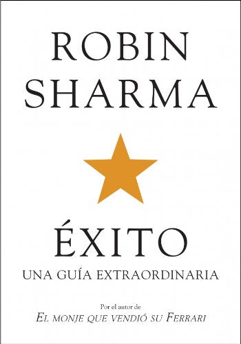 Éxito. Una guía extraordinaria (AUTOAYUDA SUPERACION)