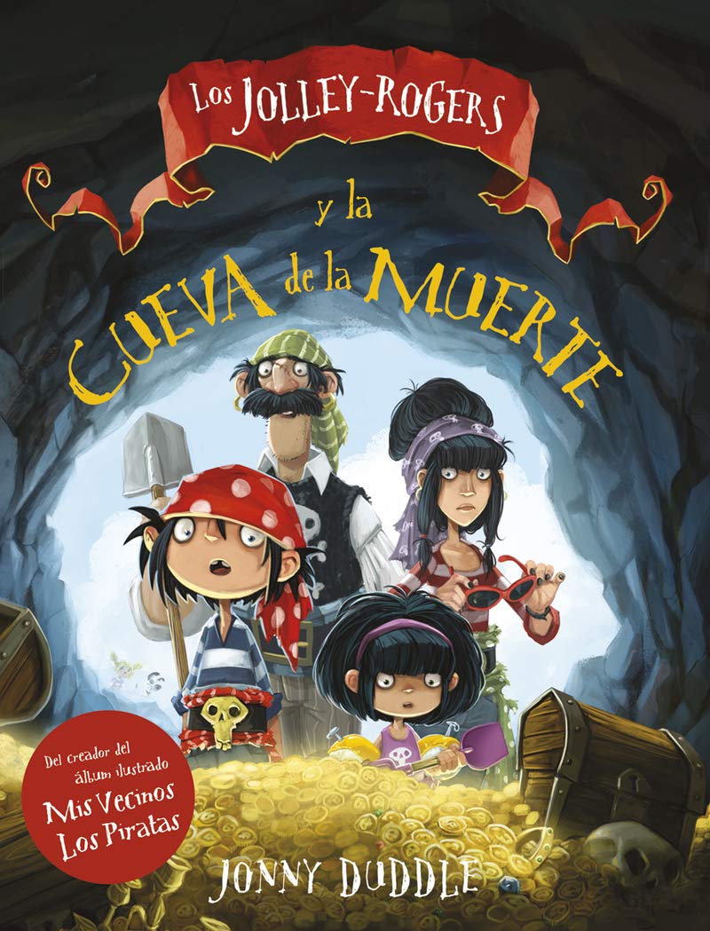 Los Jolley-Rogers y la cueva de la muerte: 2 (Las aventuras de los Jolley-Rogers)