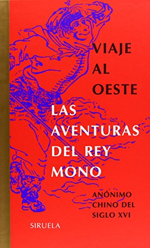 Viaje al Oeste: Las aventuras del Rey Mono: 178 (Libros del Tiempo)