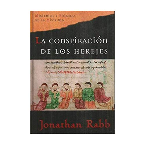 La Conspiración De Los Herejes