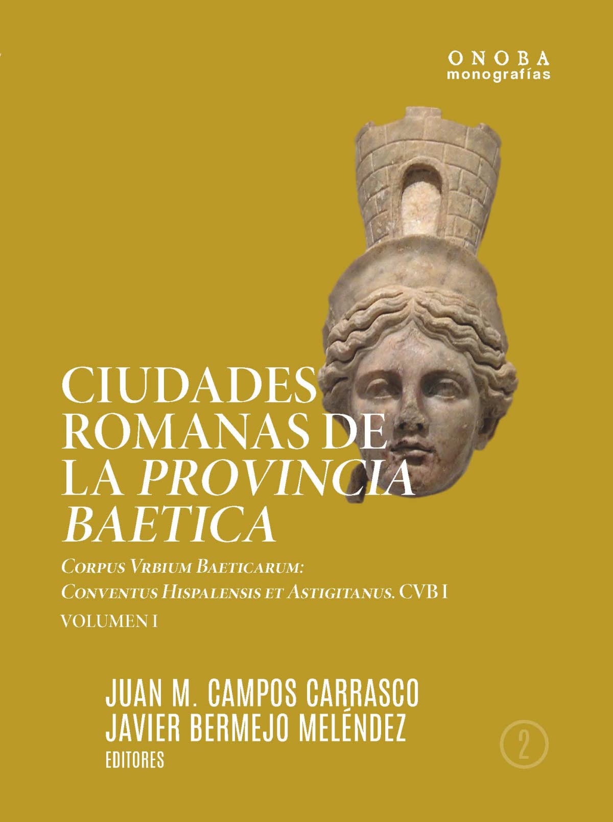 Ciudades romanas de la Provincia Baetica. Corpus Vrbium Baeticarum