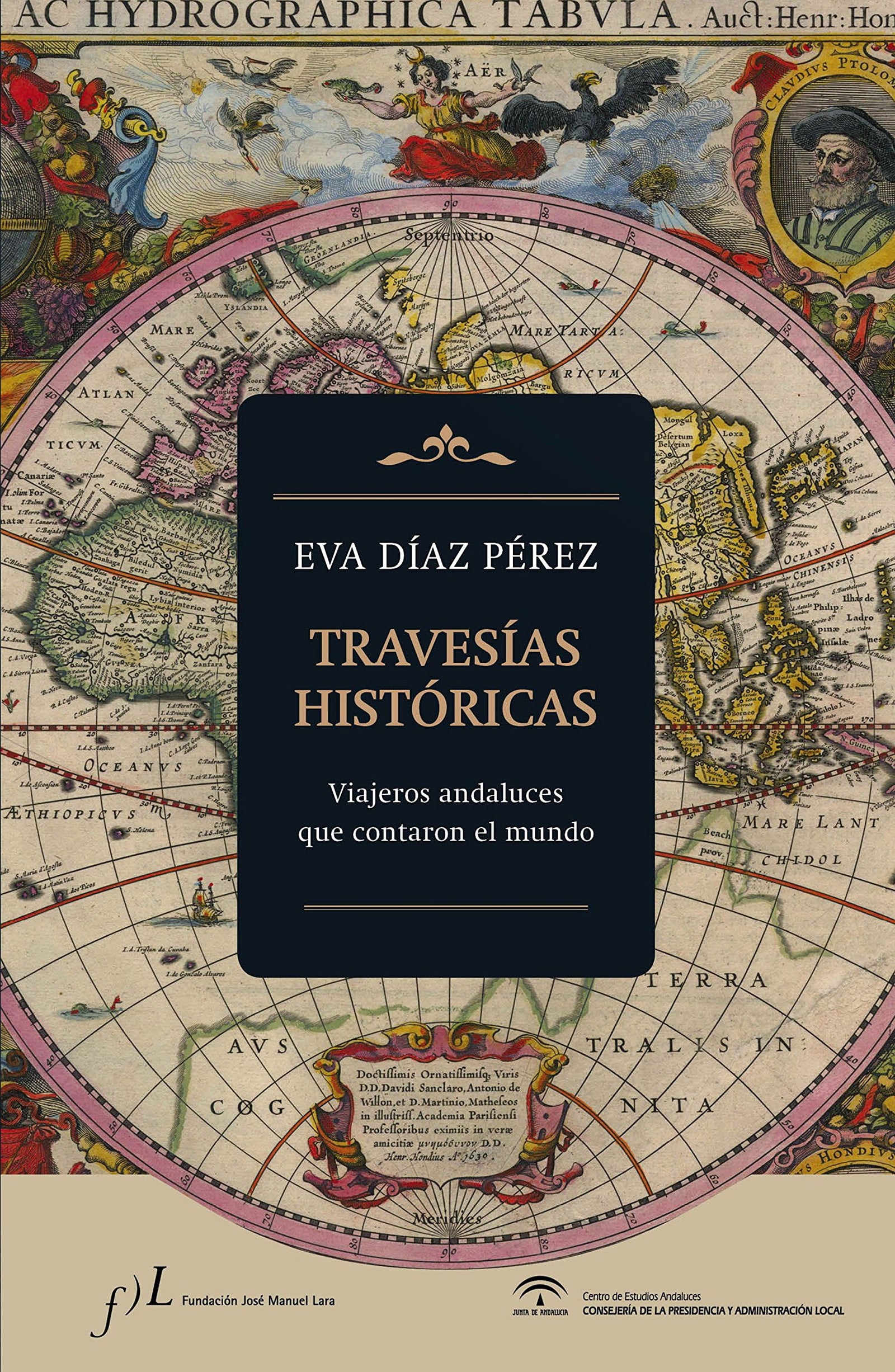 Travesías históricas: Viajeros andaluces que contaron el mundo (FUERA DE COLECCIÓN)