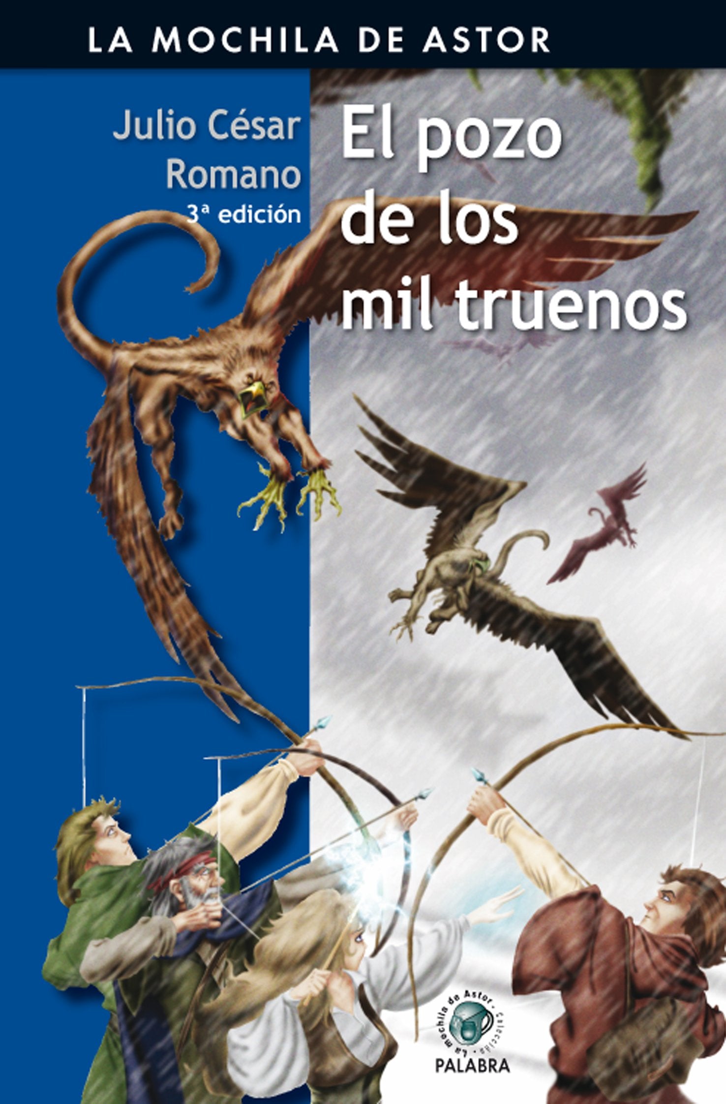 El pozo de los mil truenos (La Mochila de Astor)
