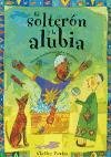 Solteron y la alubia, el