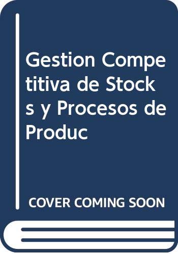 Gestion competitiva de stocks y procesos de produccion