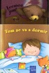 Tom se va a dormir (Leemos Juntos (yoyo))