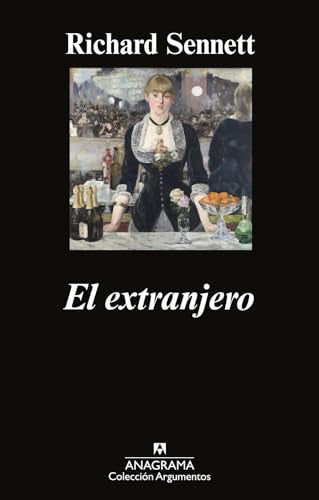 El extranjero: Dos ensayos sobre el exilio: 460 (Argumentos)