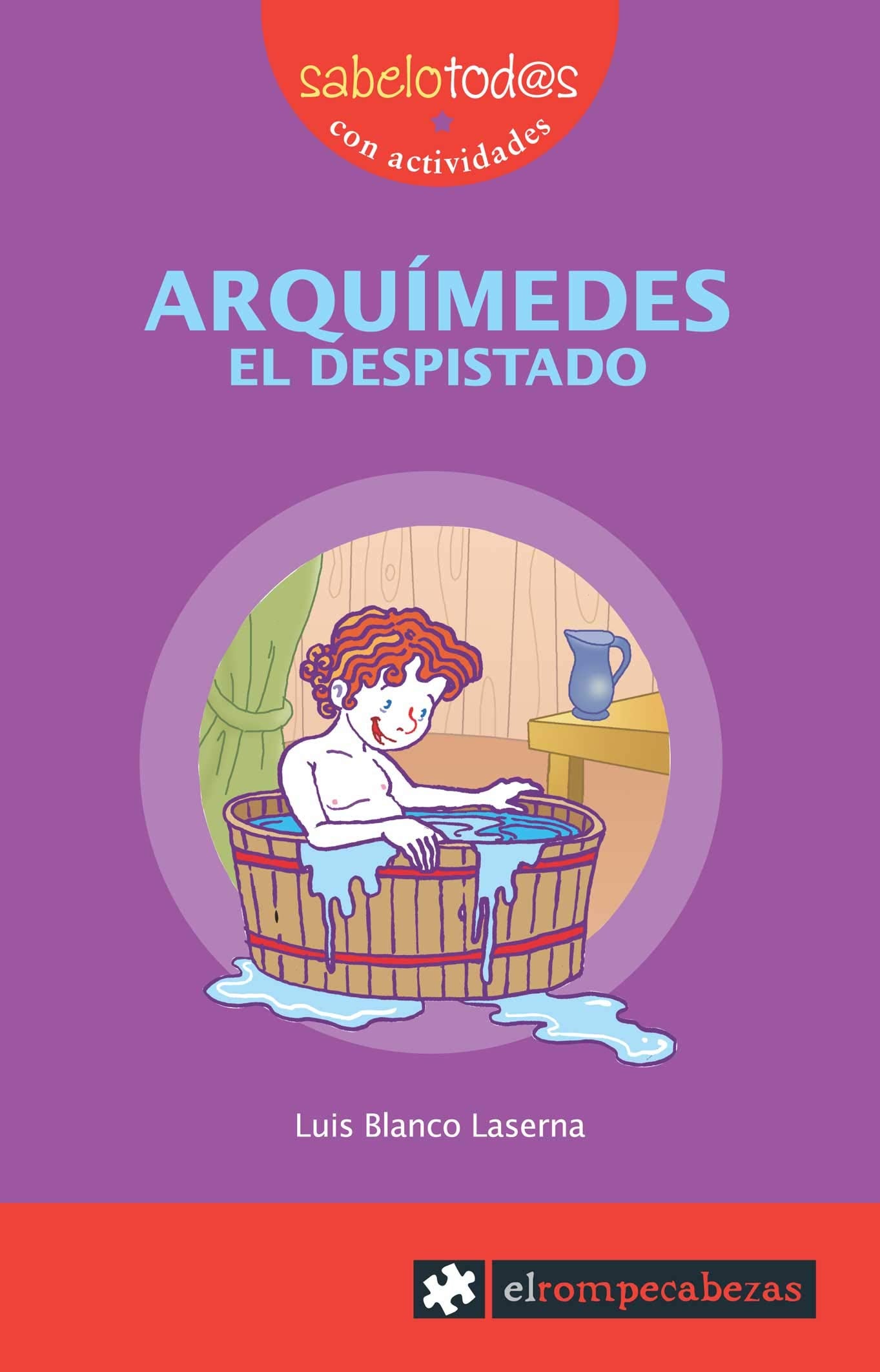 ARQUÍMEDES el despistado: 4 (Sabelotod@s)