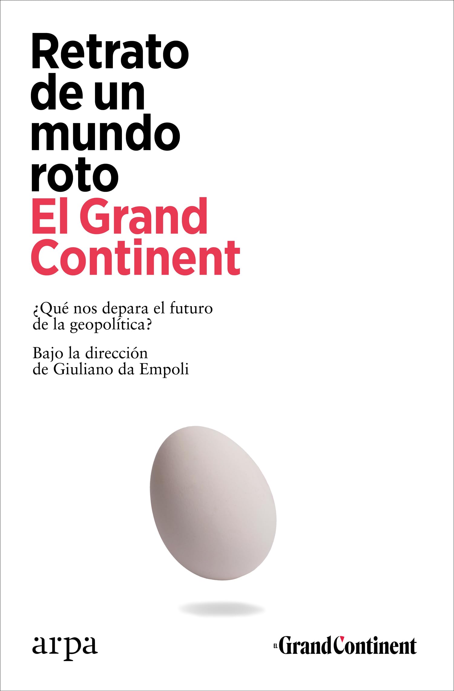 Retrato de un mundo roto (Política)
