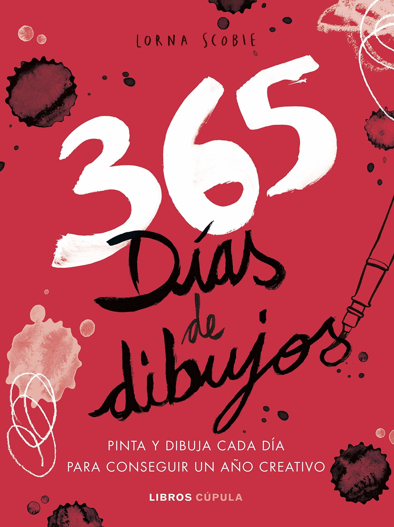 365 días de dibujos: Pinta y dibuja cada día para conseguir un año creativo (Manualidades)
