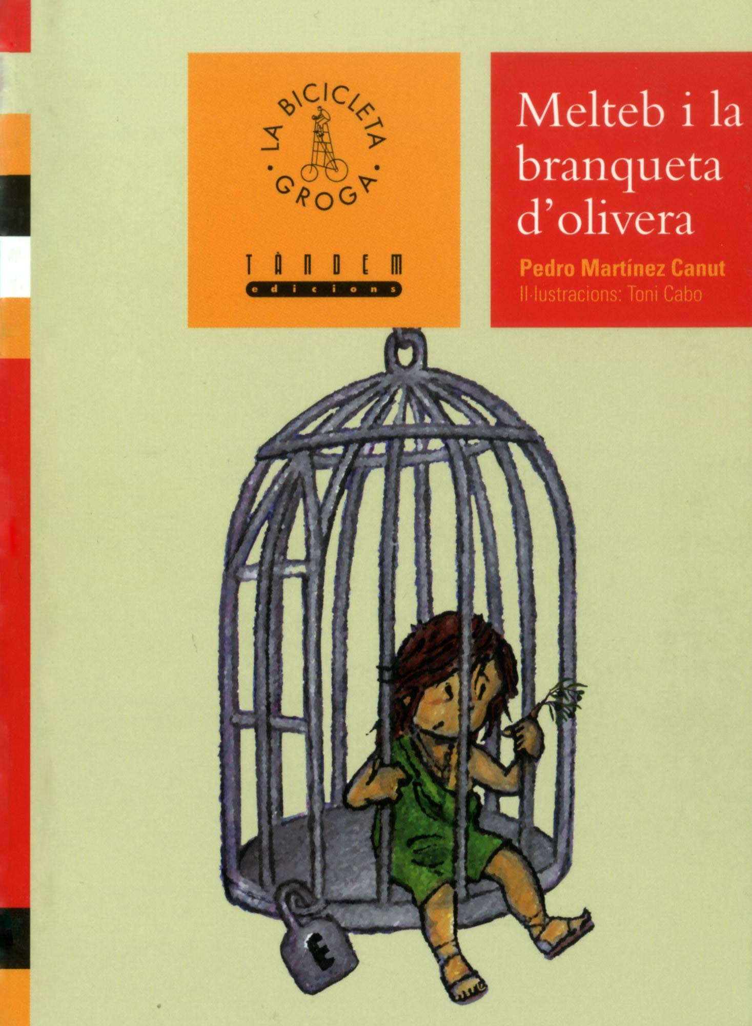 Melteb i la branqueta d'olivera: 24 (La Bicicleta Groga)