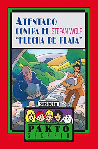 atentado Contra El Flecha De Plata (Pakto Secreto)