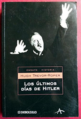 Los Ultimos Dias De Hitler/ The Last Days of Hitler (ensayo historia / Essay History)