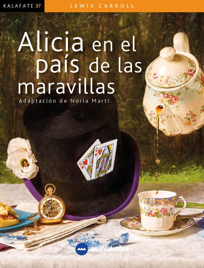 Alícia en el país de las maravillas: 37 (Kalafate)