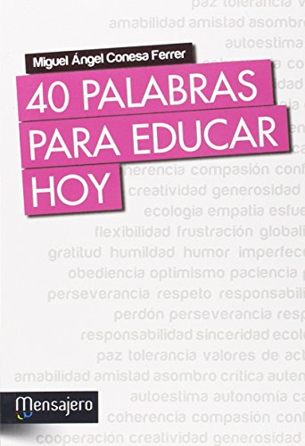40 palabras para educar hoy (Psicologia)