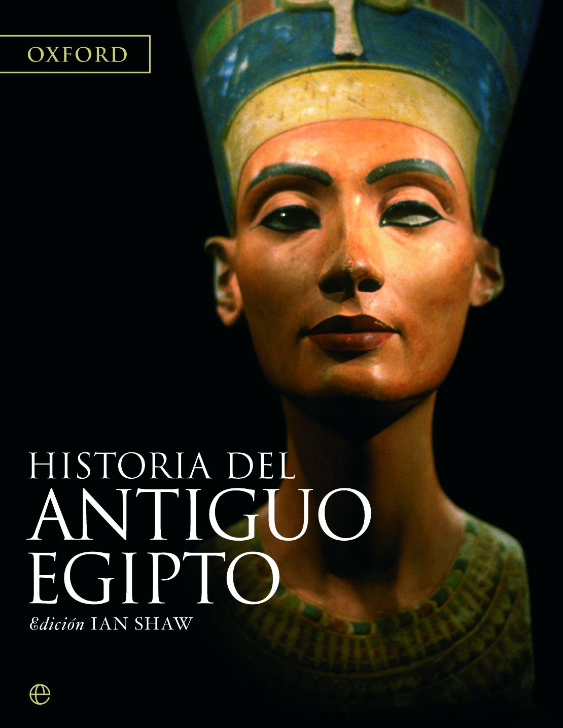Historia Del Antiguo Egipto - Edición 15º