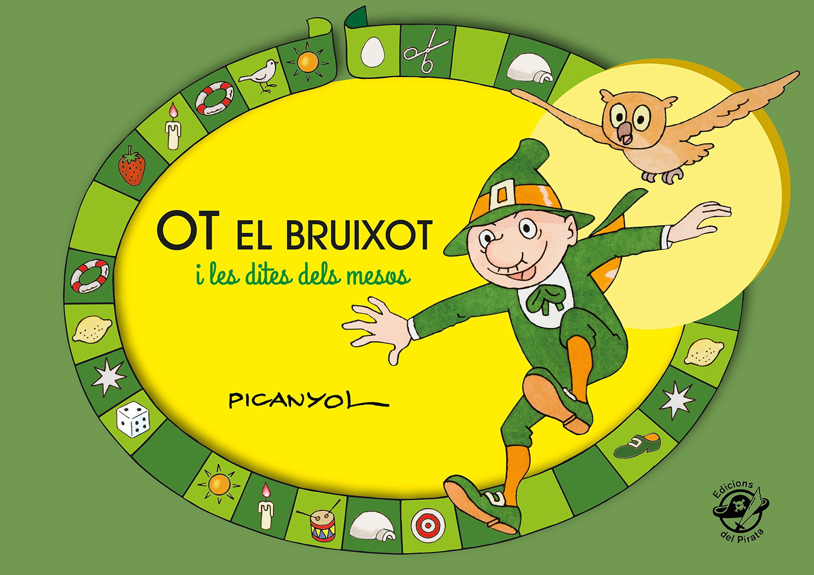 Ot El Bruixot I Les Dites Dels Mesos: Juga amb refranys i dites populars catalanes: 2 (Picanyol)