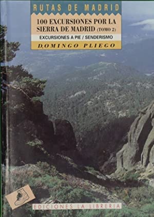 Cien excursiones por la sierra de Madrid. Tomo 2