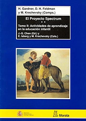 El Proyectro Spectrum: La teoría de las inteligencias múltiples en Educación Infantil (Coedición Ministerio de Educación)