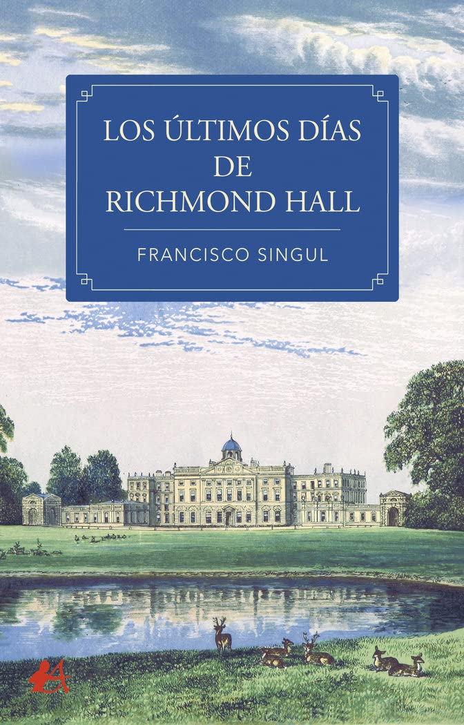 Los últimos días de Richmond Hall (ADARVE)