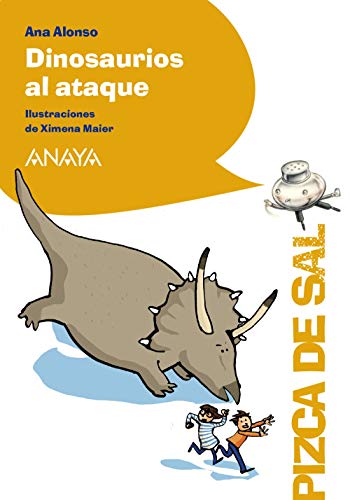 Dinosaurios al ataque (LITERATURA INFANTIL - Pizca de Sal)