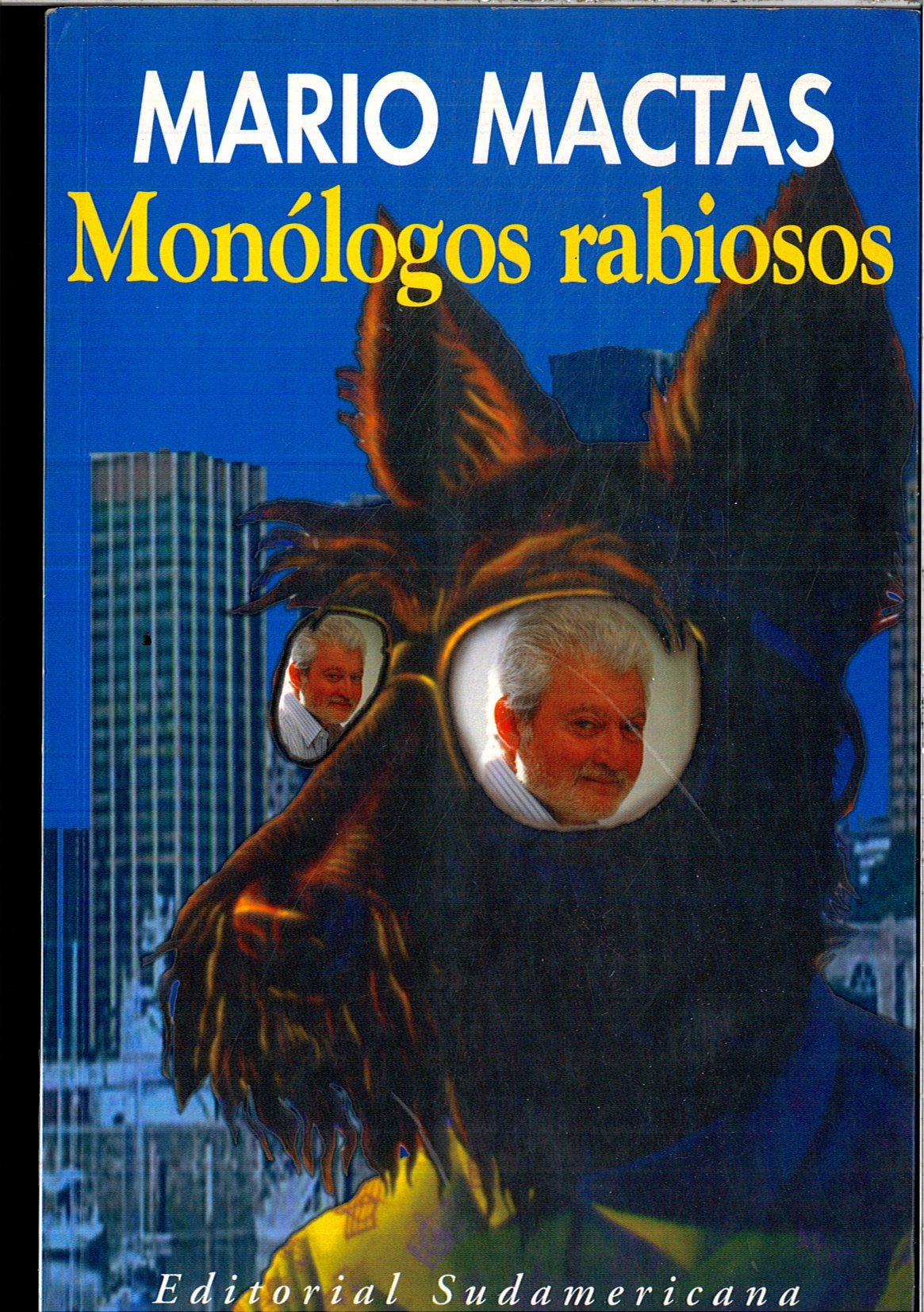 Monologos rabiosos / Rabid Monologues (Humor)