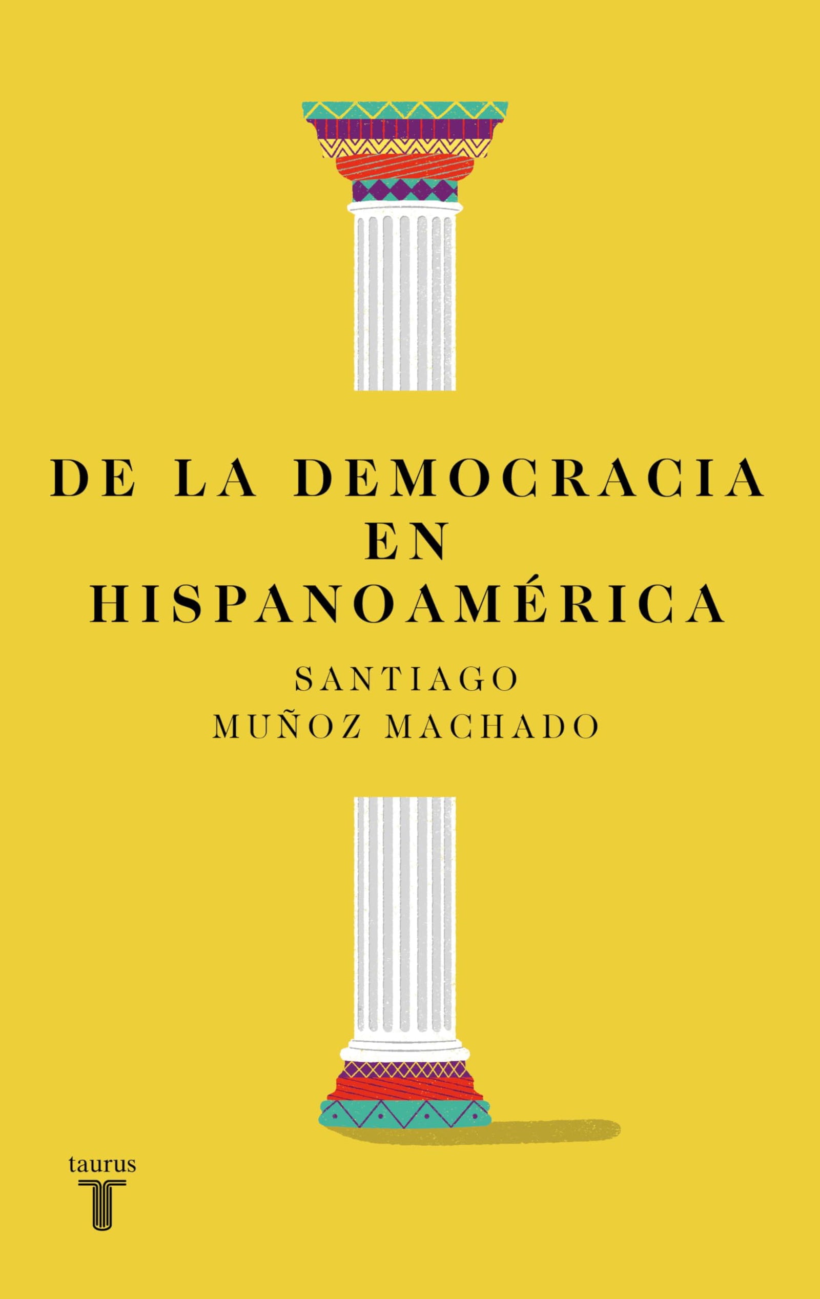 De la democracia en Hispanoamérica (Historia)
