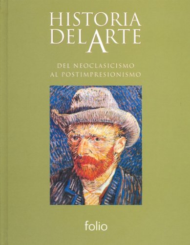 Del neoclasicismo al postimpresionismo (Historia del Arte)