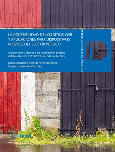 La accesibilidad de los sitios web y aplicaciones para dispositivos móviles del sector público: Guía jurídica y técnica para la aplicación práctica ... 7 de septiembre: 26 (Inclusión y diversidad)