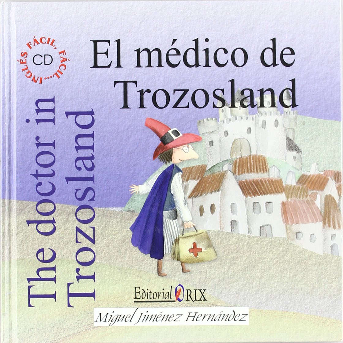 El medico de trozosland