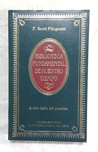 A Este Lado del Paraíso (Biblioteca Fundamental de Nuestro Tiempo)