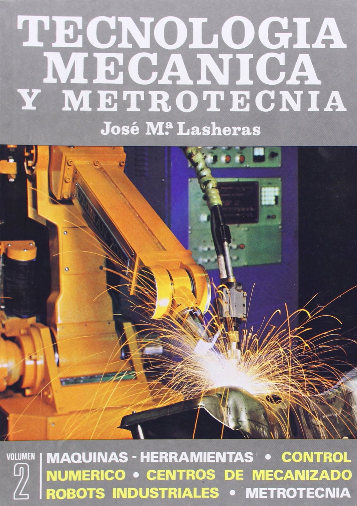 Tecnologia Mecanica Y Metrotecnia 2 Vols.