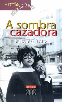 A sombra cazadora (INFANTIL E XUVENIL - FÓRA DE XOGO)