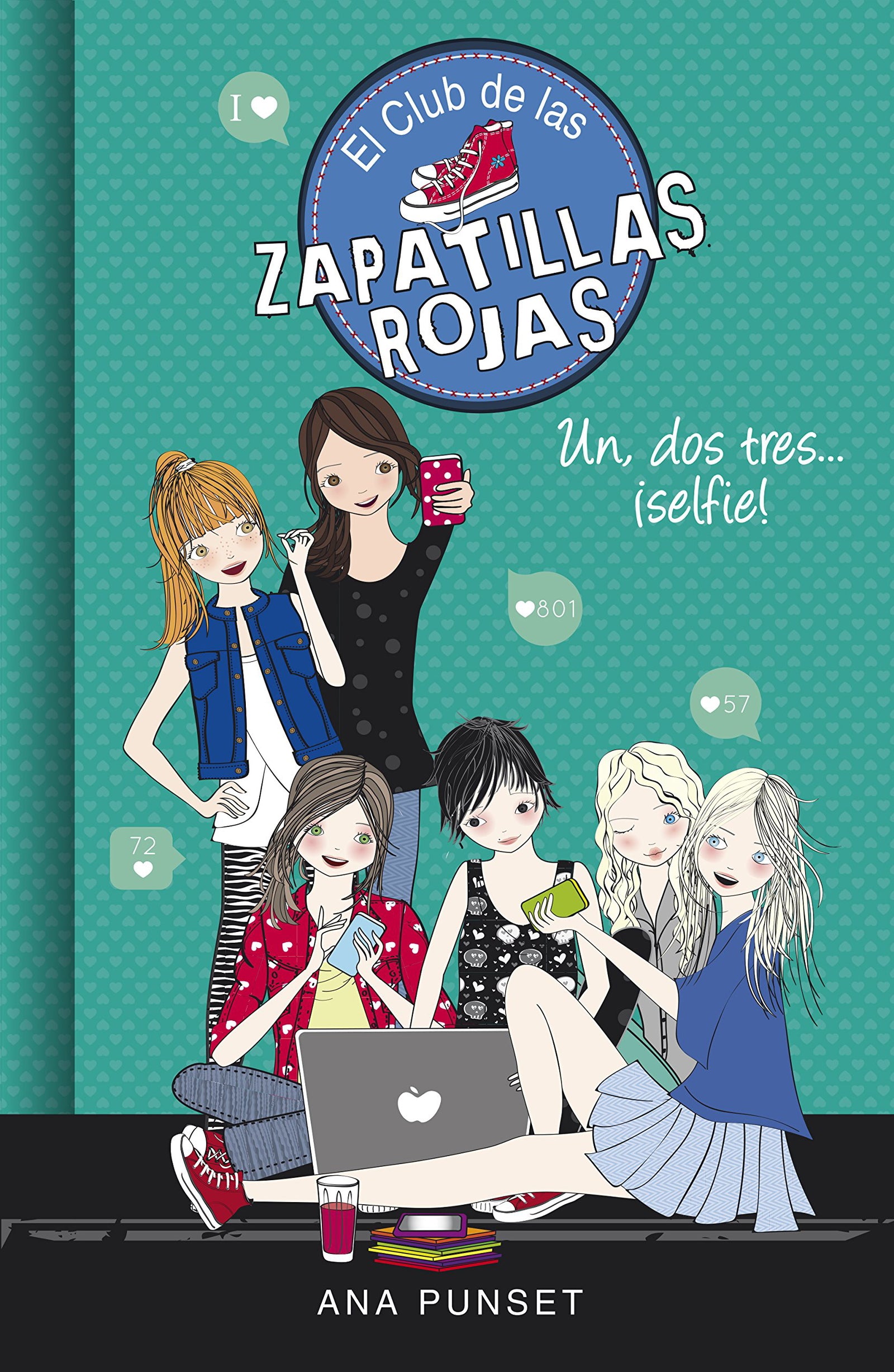 El Club de las Zapatillas Rojas 11 - Un, dos, tres...¡selfie! (Jóvenes lectores)