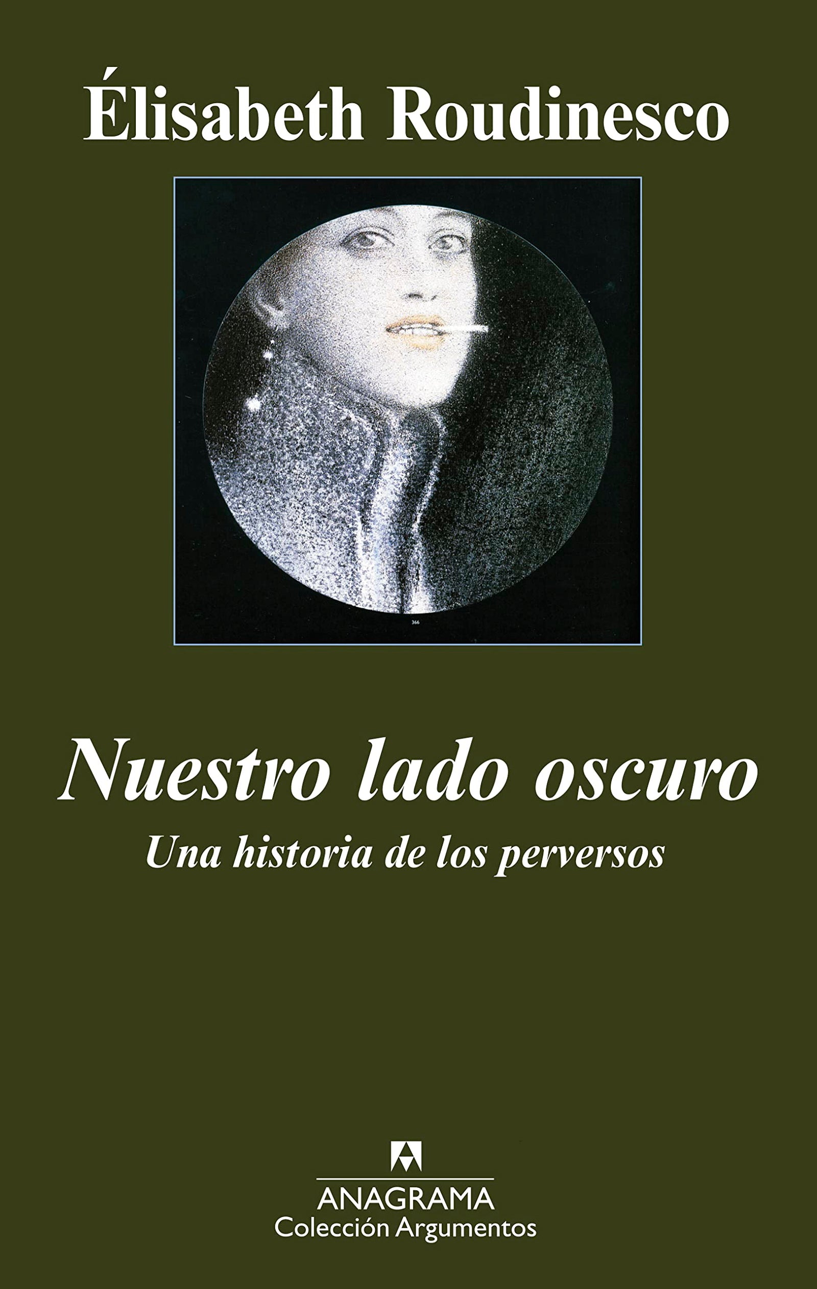 Nuestro lado oscuro: Una historia de los perversos: 390 (Argumentos)