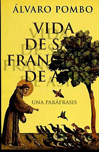 Vida de san Francisco de asis - una parafrasis