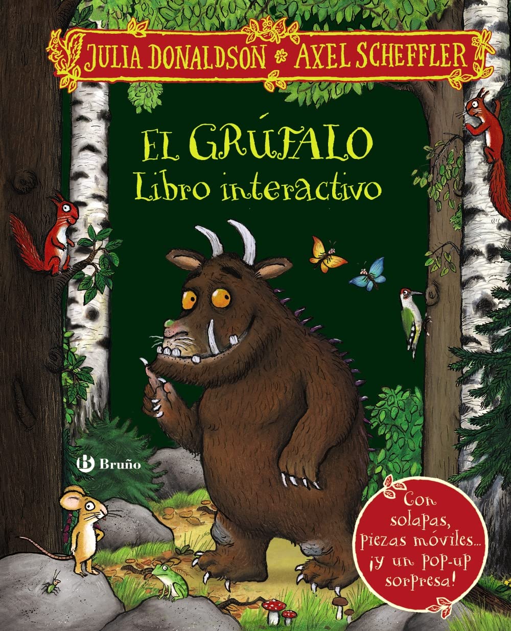 El grúfalo. Libro interactivo (Castellano - A PARTIR DE 3 AÑOS - PERSONAJES - El grúfalo)
