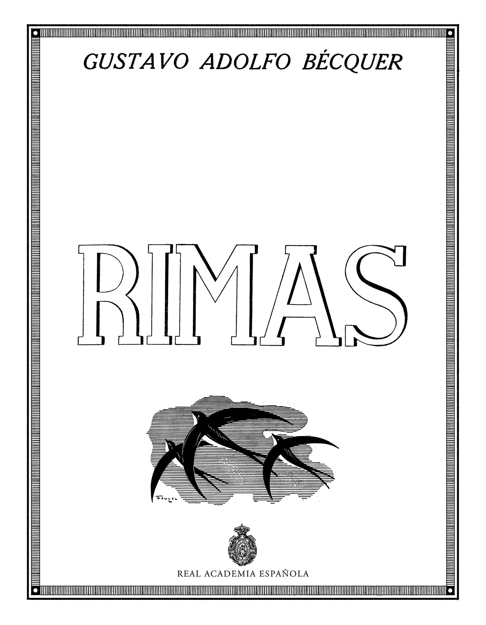 RIMAS: 6 (Colección de ediciones facsimilares de la Academia)