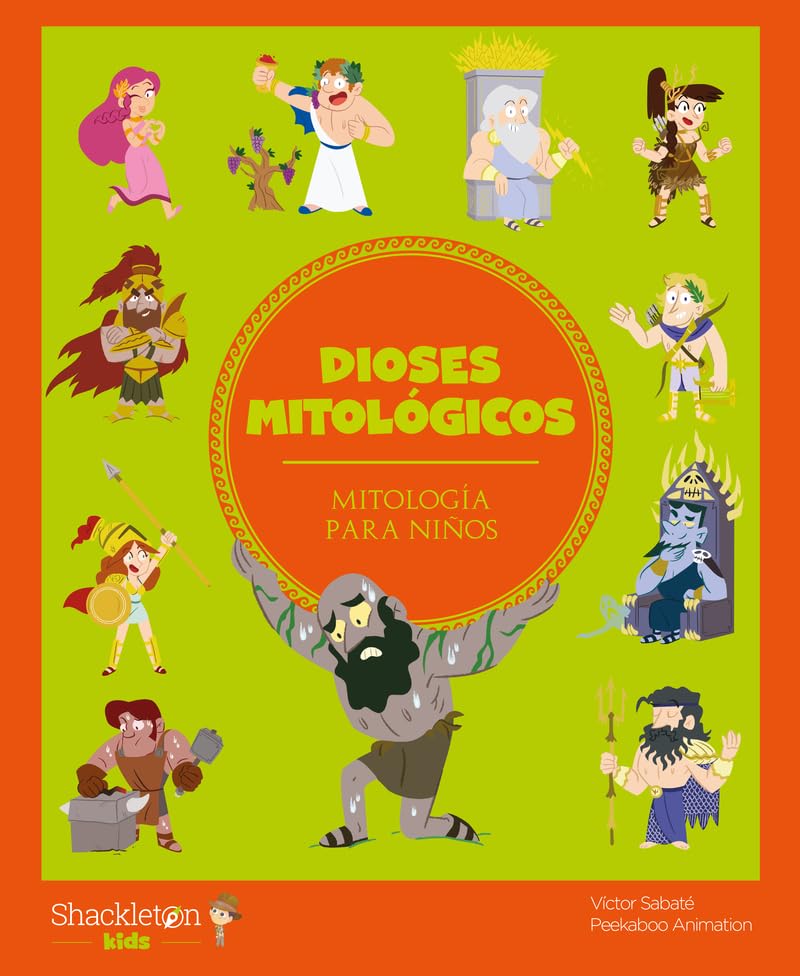 Dioses mitológicos: Descubre el maravilloso mundo de la mitología griega, en una colección de divertidos libros infantiles.: 7 (Mitología para niños)