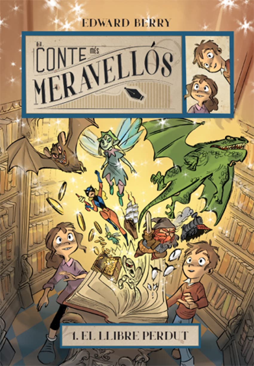 El llibre perdut: 1 (El conte més meravellós)