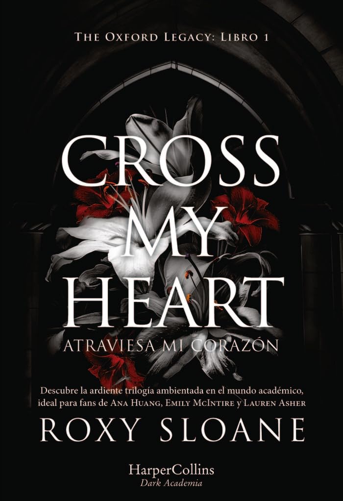 Cross my heart (Atraviesa mi corazón): 4058 (HarperCollins)