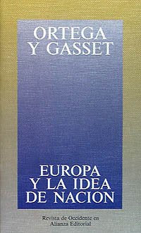 Europa y la idea de nación (Obras De José Ortega Y Gasset (Ogg))