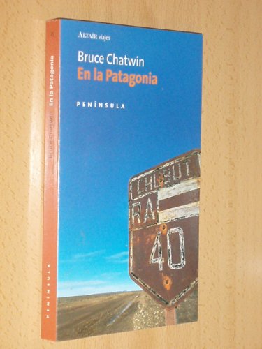En la Patagonia (VIAJES)