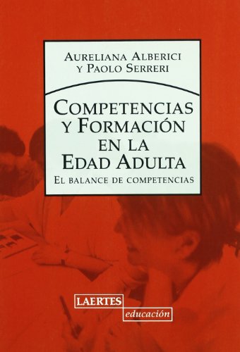 Competencia y formación en la edad adulta: El balance de competencias (Laertes Educación)