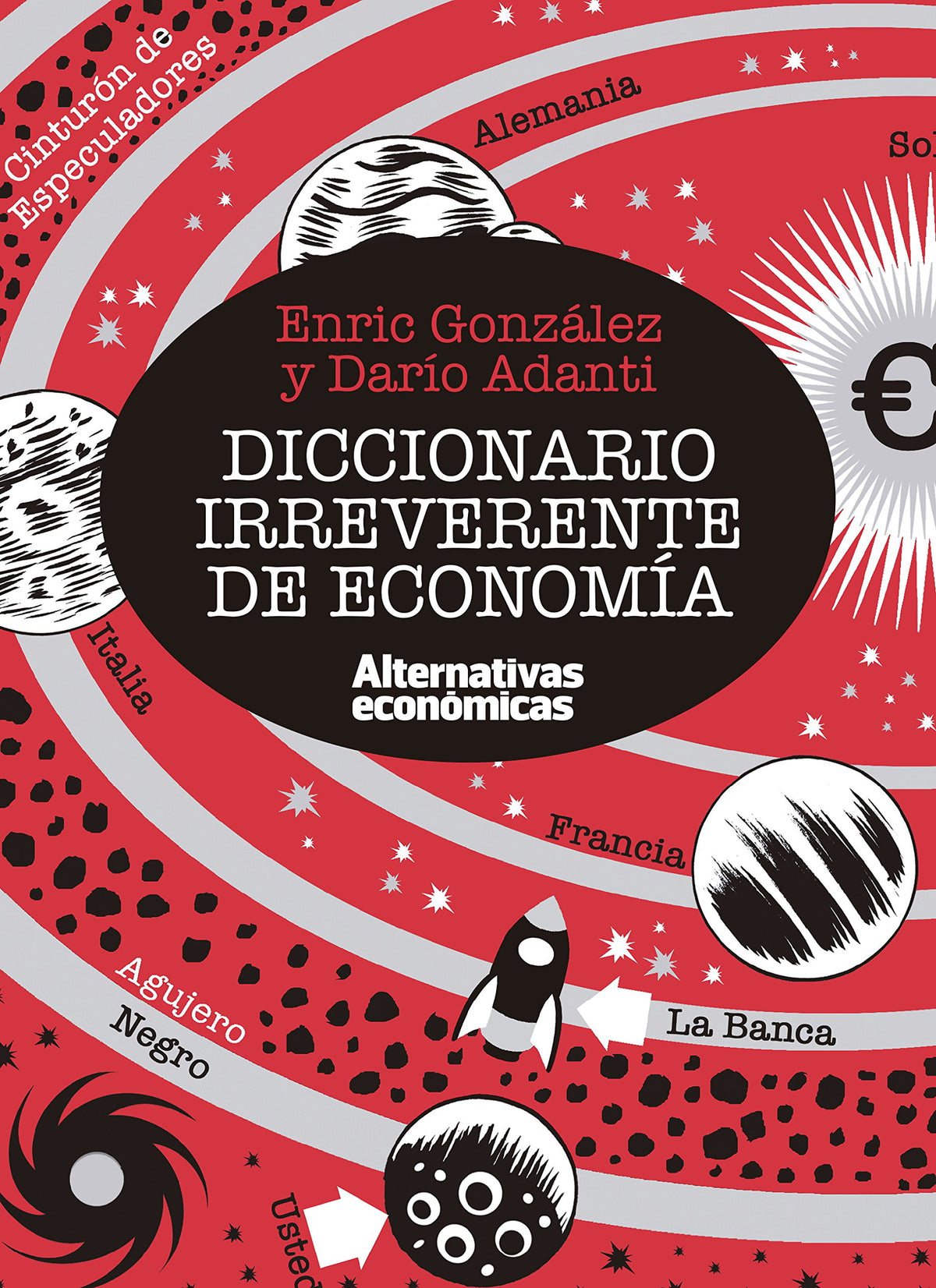 Diccionario irreverente de economía