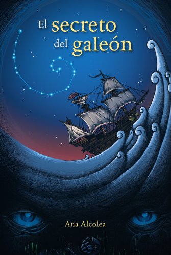 El secreto del galeón (LITERATURA JUVENIL - Narrativa juvenil)