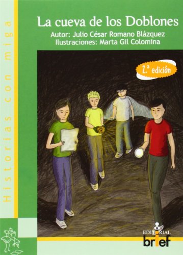 LA CUEVA DE LOS DOBLONES (Historias con Miga)
