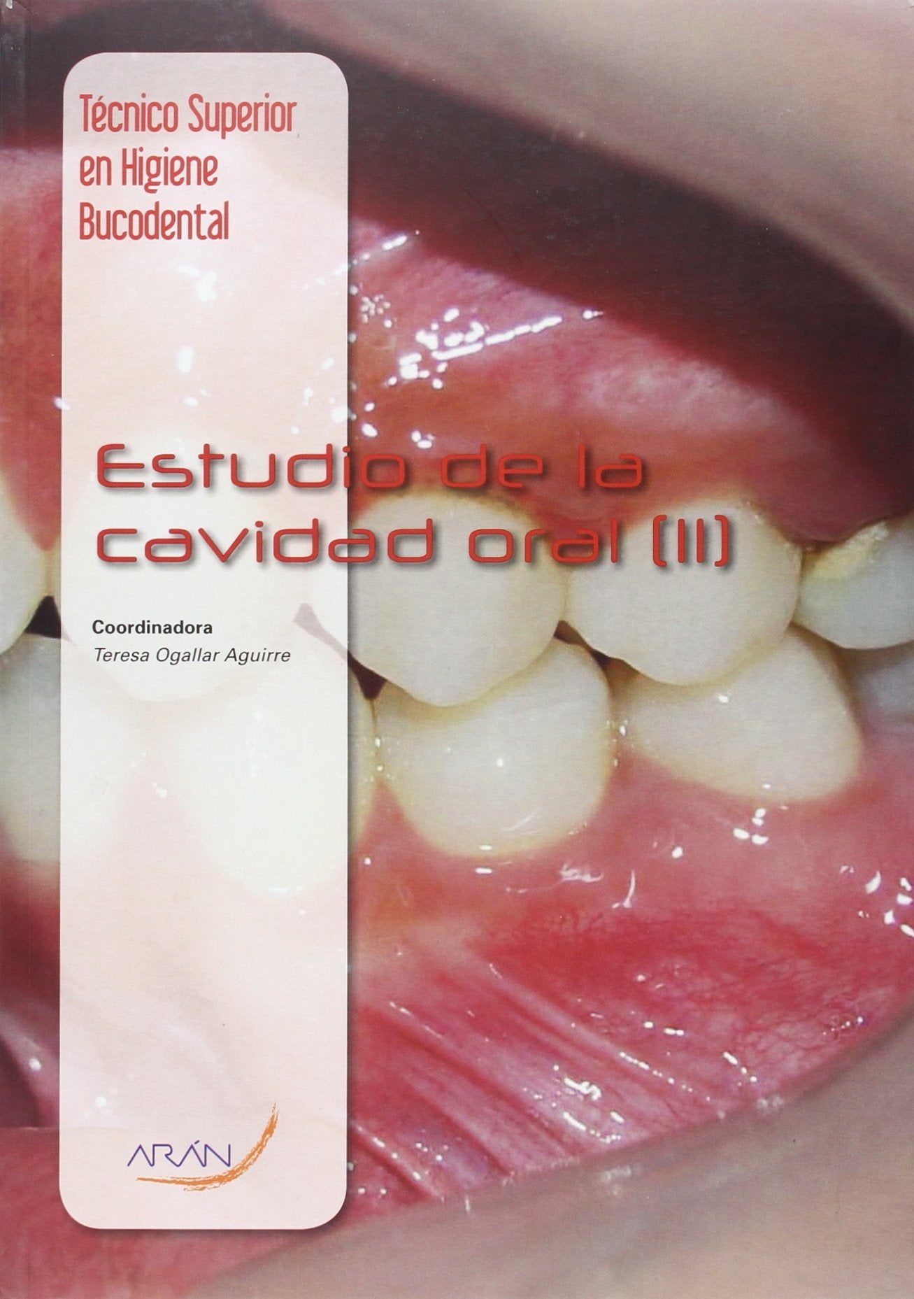 Estudio de la cavidad oral (II)