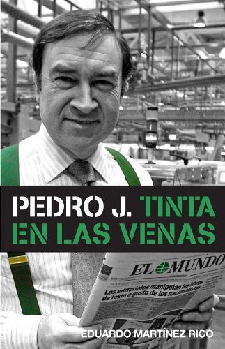 PEDRO J.TINTA EN LAS VENAS (SIN COLECCION)